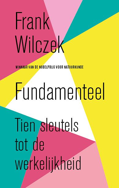 Foto van Fundamenteel - frank wilczek - paperback (9789057125560)