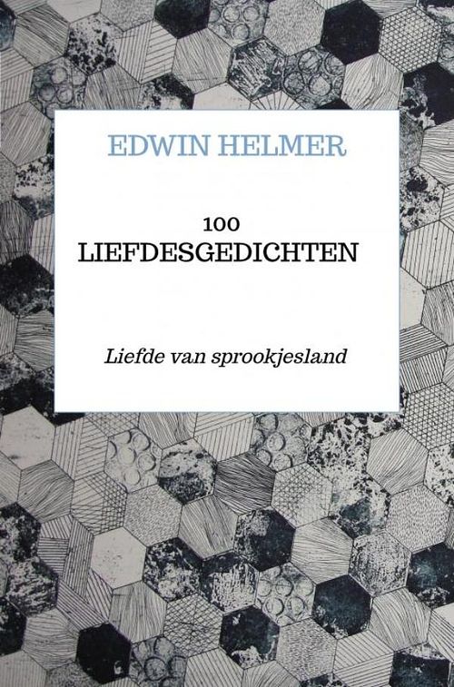 Foto van 100 liefdesgedichten - edwin helmer - ebook