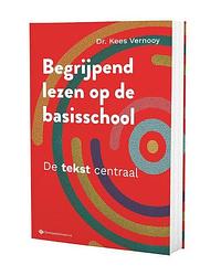 Foto van Begrijpend lezen op de basisschool. de tekst centraal - kees vernooy - paperback (9789463713948)