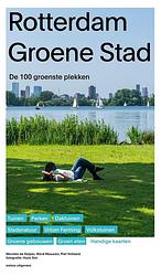 Foto van Rotterdam groene stad - marieke de keijzer, piet vollaard, ward mouwen - ebook (9789462082779)