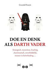 Foto van Doe en denk als darth vader - gwendal fossois - ebook (9789021577098)