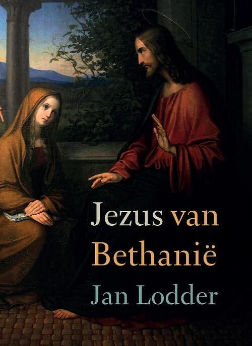 Foto van Jezus van bethanië - jan lodder - paperback (9789493288768)