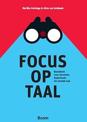 Foto van Focus op taal - alice van kalsbeek, marijke huizinga - paperback (9789089537980)