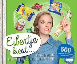 Foto van Eibertje kiest...& helpt je wekelijks duizenden calorieën besparen door slim te kiezen! - eibertje van halteren - ebook (9789048824519)