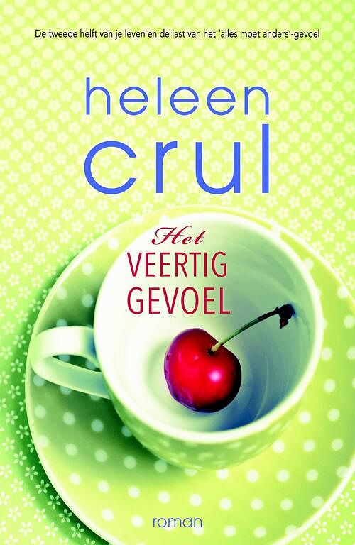 Foto van Het veertiggevoel - heleen crul - ebook (9789401905008)