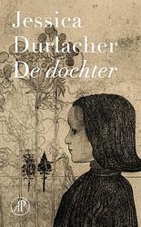 Foto van De dochter - jessica durlacher - ebook (9789029541718)