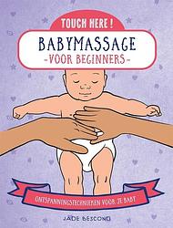 Foto van Babymassage voor beginners - jade bescond - hardcover (9789401305907)