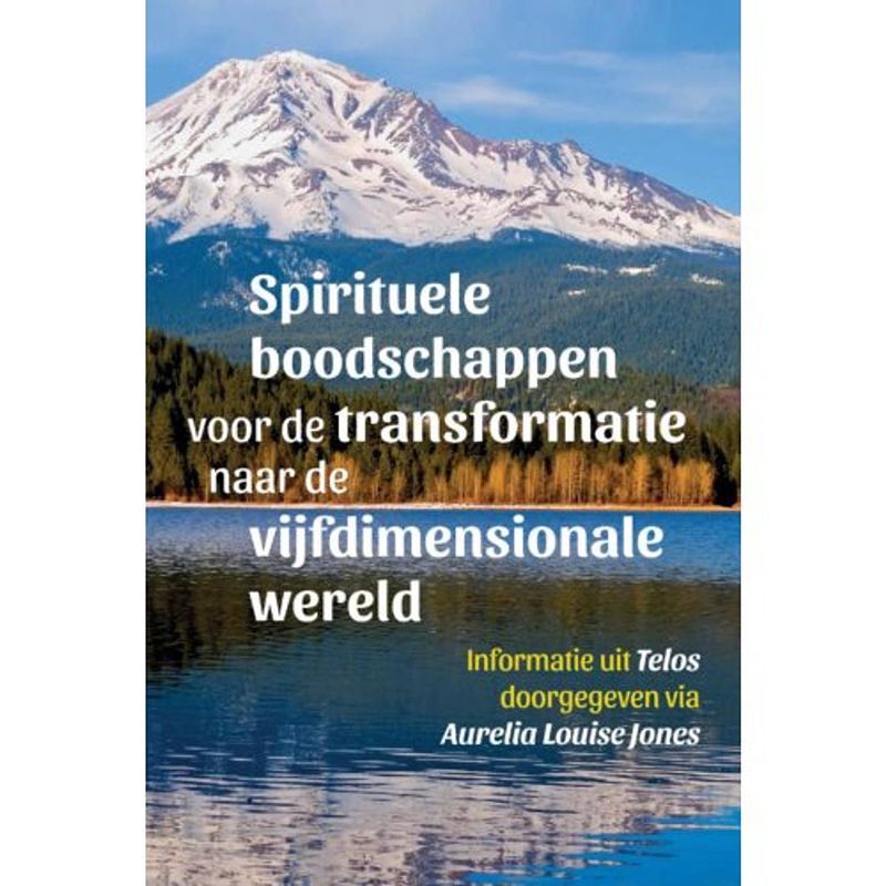 Foto van Spirituele boodschappen voor de transformatie naar