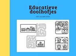 Foto van Educatieve doolhofjes voor kinderen - mieke stevens - paperback (9789464488203)