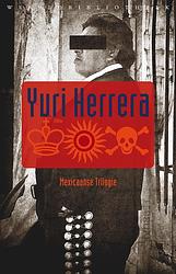 Foto van De koning, de zon, de dood - yuri herrera - ebook (9789028442412)