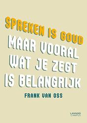 Foto van Spreken is goud (e-boek) - frank van oss - ebook (9789020982459)