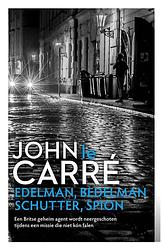 Foto van Edelman, bedelman, schutter, spion - john le carré - ebook (9789021043654)