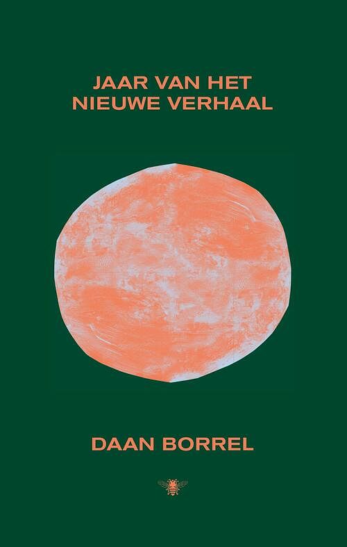 Foto van Jaar van het nieuwe verhaal - daan borrel - ebook (9789403175003)