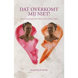 Foto van Dat overkomt mij niet!