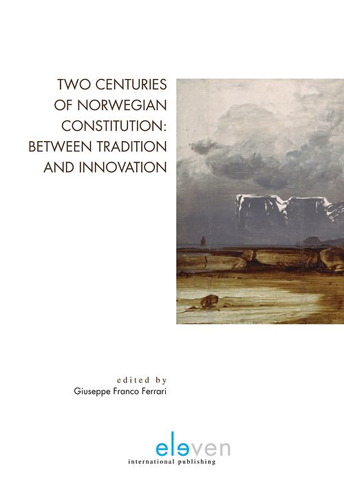 Foto van Two centuries of norwegian constitution: between tradition and innovation - ebook (9789462743380)