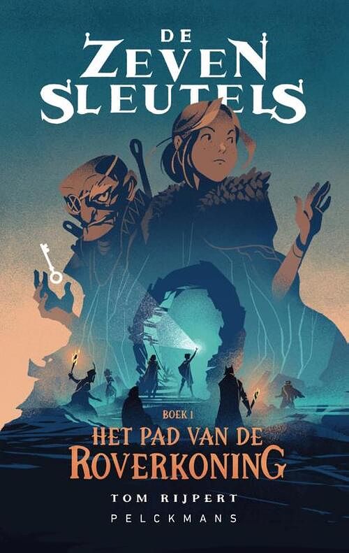 Foto van De zeven sleutels deel 1: het pad van de roverkoning - tom rijpert - hardcover (9789463376631)