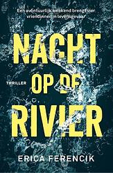 Foto van Nacht op de rivier - erica ferencik - ebook (9789024576852)