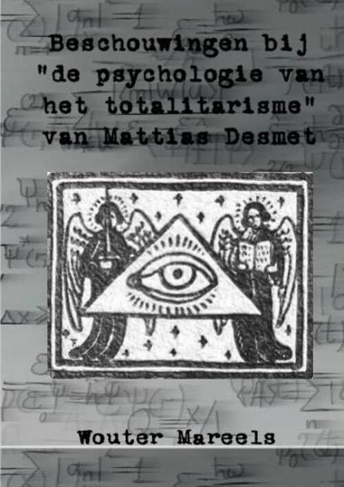 Foto van Beschouwingen bij de "psychologie van het totalitarisme" van mattias desmet - wouter mareels - paperback (9789464853759)