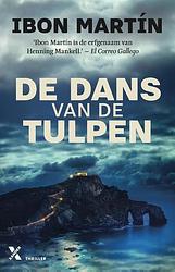 Foto van De dans van de tulpen - ibon martín - paperback (9789401615426)