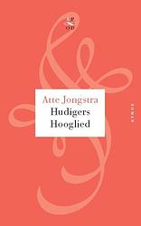 Foto van Hudigers hooglied - atte jongstra - ebook (9789029574778)