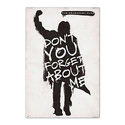 Foto van Grupo erik the breakfast club dont you forget about me poster 61x91,5cm