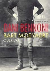 Foto van Dani bennoni - bart moeyaert - ebook (9789045108322)