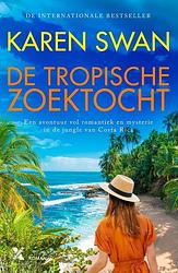 Foto van De tropische zoektocht - karen swan - paperback (9789401620123)