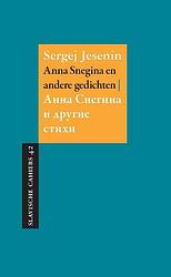 Foto van Anna snegina en andere gedichten - sergej jesenin - paperback (9789061434894)