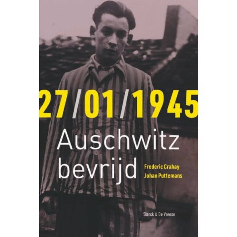 Foto van 27/01/1945 auschwitz bevrijd