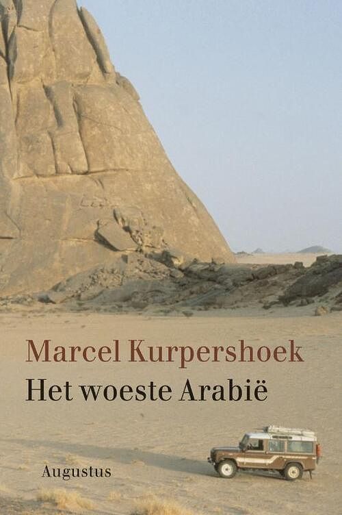 Foto van Het woeste arabie - marcel kurpershoek - ebook (9789045703664)