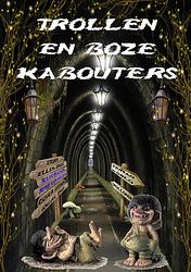 Foto van Trollen en boze kabouters - ellen spee - ebook (9789462170261)