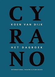 Foto van Cyrano - koen van dijk - paperback (9789064039553)