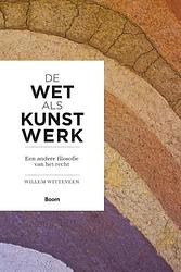 Foto van De wet als kunstwerk - willem witteveen - ebook (9789461275455)