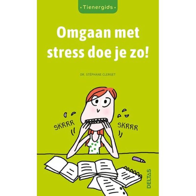 Foto van Omgaan met stress doe je zo! - tienergids