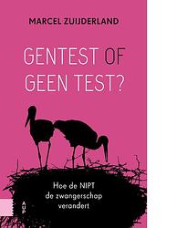 Foto van Gentest of geen test? - marcel zuijderland - ebook (9789048538614)