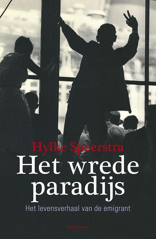 Foto van Het wrede paradijs - hylke speerstra - ebook (9789045024059)