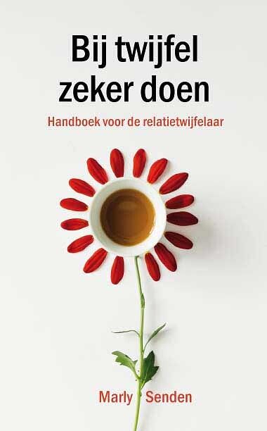 Foto van Bij twijfel zeker doen - marly senden - paperback (9789086665617)