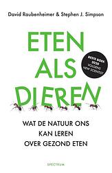 Foto van Eten als dieren - david raubenheimer, stephen simpson - ebook (9789000368235)