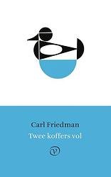 Foto van Twee koffers vol - carl friedman - ebook (9789028280960)