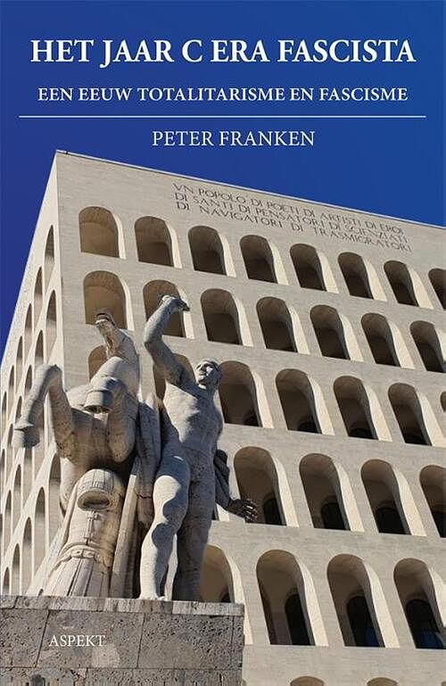 Foto van Het jaar c era fascista - peter franken - paperback (9789464628968)