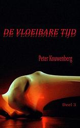 Foto van De vloeibare tijd - peter kouwenberg - paperback (9789464659412)