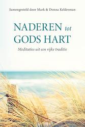 Foto van Naderen tot gods hart - mark & donna kelderman - ebook