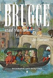 Foto van Brugge, stad van water - jo berten - paperback (9789463938501)