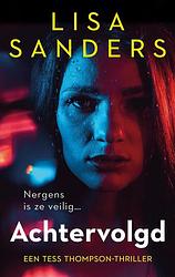 Foto van Achtervolgd - lisa sanders - ebook (9789047205593)