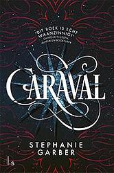 Foto van Caraval - stephanie garber - paperback (9789021028644)