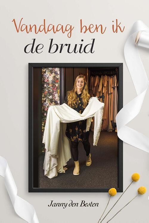 Foto van Vandaag ben ik de bruid - janny den besten - ebook (9789087187521)