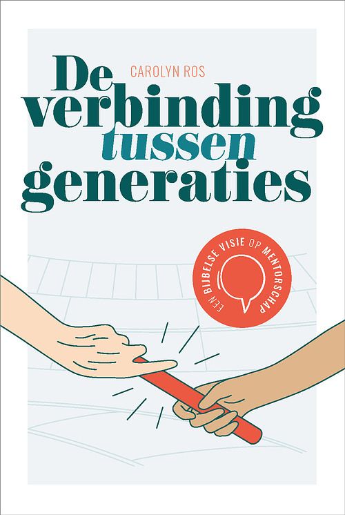 Foto van De verbinding tussen generaties - carolyn ros - ebook (9789464250312)