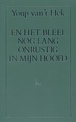 Foto van En het bleef nog lang onrustig in mijn hoofd - youp van 'st hek - ebook (9789400401525)