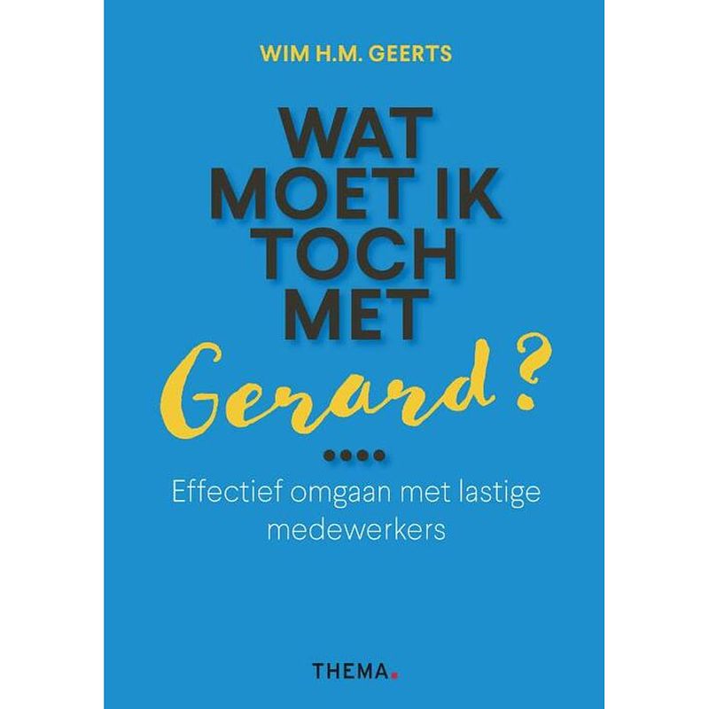 Foto van Wat moet ik toch met gerard?