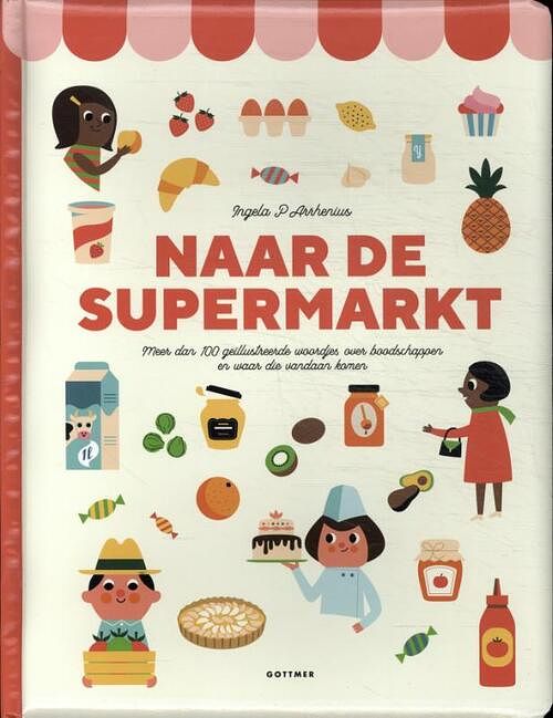 Foto van Naar de supermarkt - ingela p arrhenius - kartonboekje;kartonboekje (9789025778132)